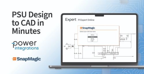Power Integrations與SnapMagic攜手推進(jìn)電源設(shè)計(jì)自動化 IC集成助力智能電網(wǎng)新突破